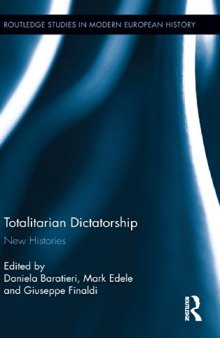 Totalitarian Dictatorship: New Histories