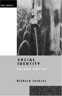 Social Identity, 2nd edition (Key Ideas)