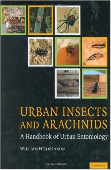 Urban Insects and Arachnids: A Handbook of Urban Entomology 