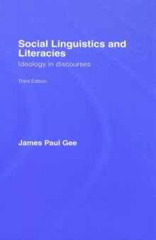 Social Linguistics and Literacies: Ideology in Discourses