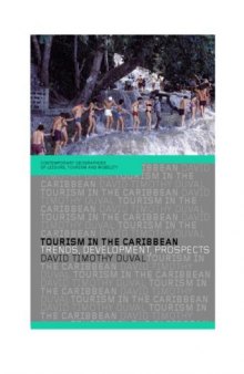 Tourism in the Caribbean: Trends, Development, Prospects 