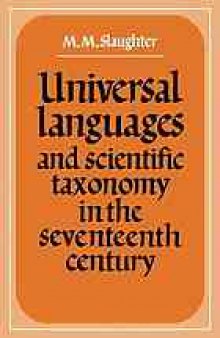 Universal languages and scientific taxonomy in the seventeenth century