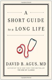 A Short Guide to a Long Life