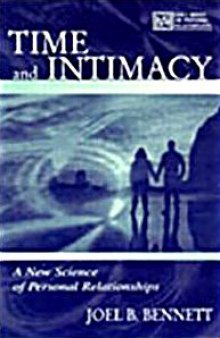 Time and Intimacy : A New Science of Personal Relationships (Lea's Series on Personal Relationships)