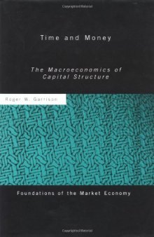Time and money: The macroeconomics of capital structure