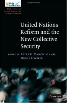 United Nations Reform and the New Collective Security (European Inter-University Centre for Human Rights and Democratisation)
