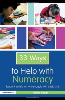 Thirty Three Ways to Help with Numeracy (Thirty Three Ways to Help with...)