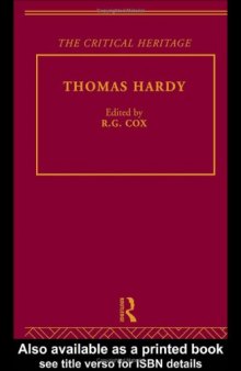 Thomas Hardy: The Critical Heritage (The Collected Critical Heritage : Later 19th Century Novelists)