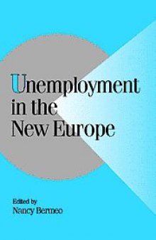 Unemployment in the New Europe 