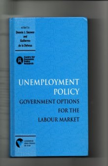 Unemployment Policy: Government Options for the Labour Market