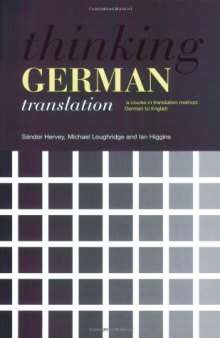 Thinking German translation: a course in translation method, German to English