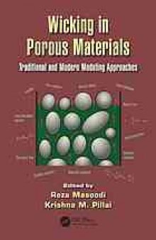 Wicking in porous materials : traditional and modern modeling approaches