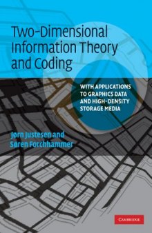Two-Dimensional Information Theory and Coding: With Applications to Graphics Data and High-Density Storage Media