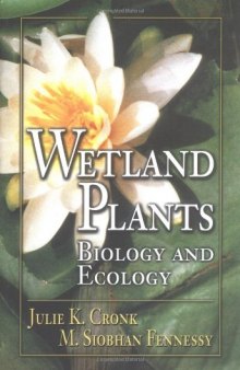 Wetland Plants: Biology and Ecology