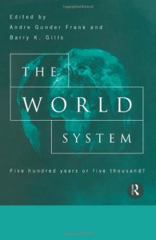 The World System: Five Hundred Years or Five Thousand?  