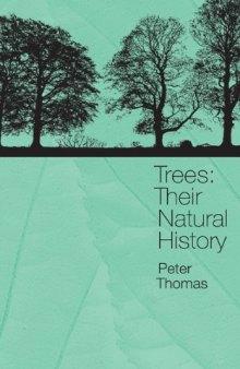 Trees: Their Natural History