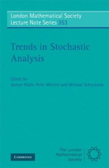 Trends in Stochastic Analysis (London Mathematical Society Lecture Note Series)  
