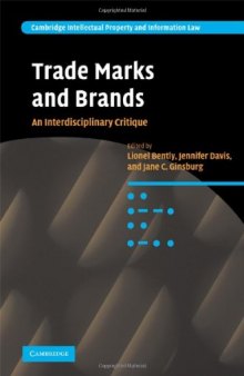 Trade Marks and Brands: An Interdisciplinary Critique