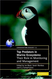 Top Predators in Marine Ecosystems: Their Role in Monitoring and Management 