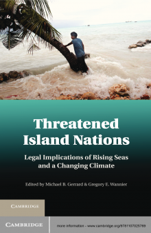 Threatened island nations: legal implications of rising seas and a changing climate