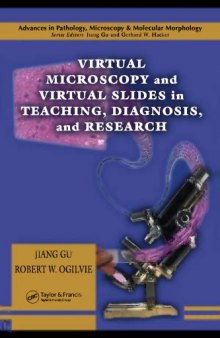 Virtual Slide and Virtual Microscopy for Teaching