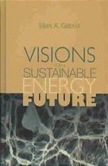 Visions for a sustainable energy future