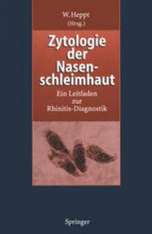 Zytologie der Nasenschleimhaut: Ein Leitfaden zur Rhinitis-Diagnostik