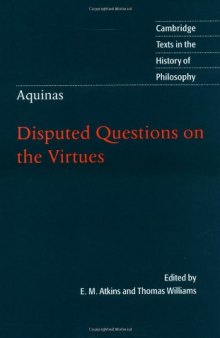 Thomas Aquinas: Disputed Questions on the Virtues (Cambridge Texts in the History of Philosophy)
