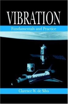 Vibration: Fundamentals and Practice, Second Edition