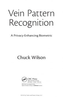 Vein Pattern Recognition: A Privacy-Enhancing Biometric
