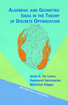 Algebraic and geometric ideas in the theory of discrete optimization