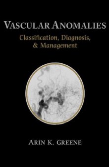 Vascular Anomalies : Classification, Diagnosis, and Management