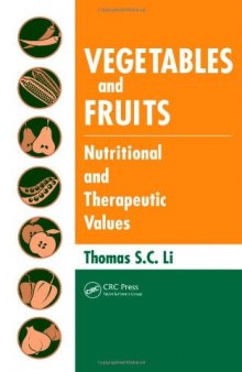 Vegetables and Fruits: Nutritional and Therapeutic Values