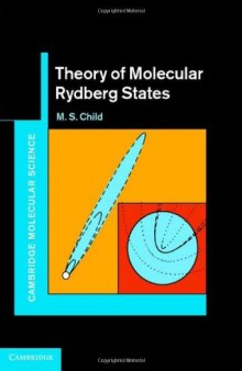 Theory of Molecular Rydberg States (Cambridge Molecular Science)  