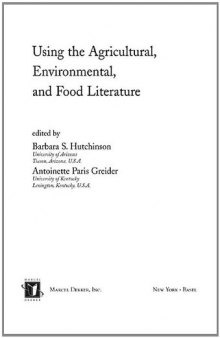 Using the Agricultural, Environmental, and Food Literature (Books in Library and Information Science)