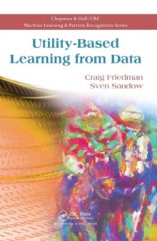 Utility Based Learning from Data