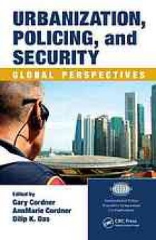Urbanization, policing, and security: global perspectives
