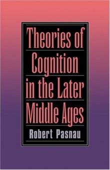 Theories of Cognition in the Later Middle Ages