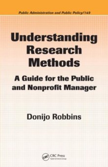 Understanding Research Methods: A Guide for the Public and Nonprofit Manager