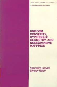 Uniform Convexity, Hyperbolic Geometry, and Nonexpansive Mappings