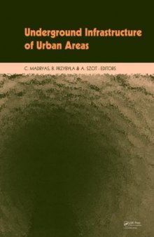 Underground Infrastructure of Urban Areas: Book + CD-ROM