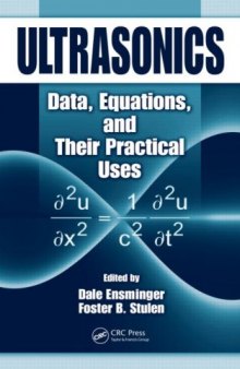 Ultrasonics: data, equations, and their practical uses