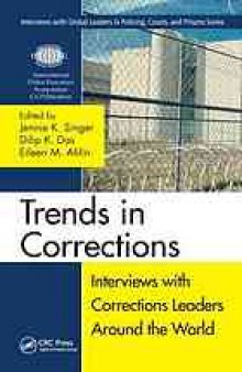 Trends in Corrections: Interviews with Corrections Leaders Around the World, Volume Two