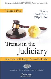 Trends in the Judiciary: Interviews with Judges Across the Globe, Volume Two