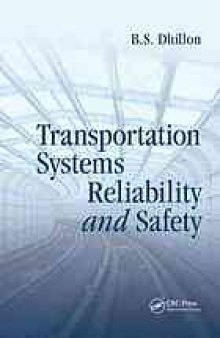Transportation systems reliability and safety