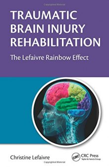 Traumatic brain injury rehabilitation