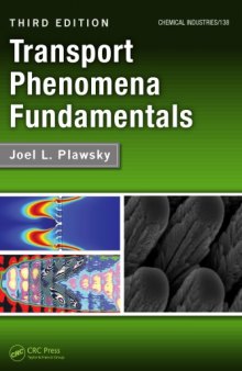 Transport Phenomena Fundamentals, Third Edition