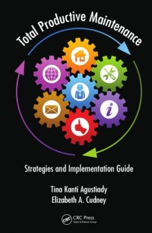Total productive maintenance : strategies and implementation guide