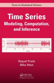 Time Series : Modeling, Computation, and Inference