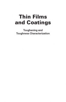 Thin Films and Coatings: Toughening and Toughness Characterization